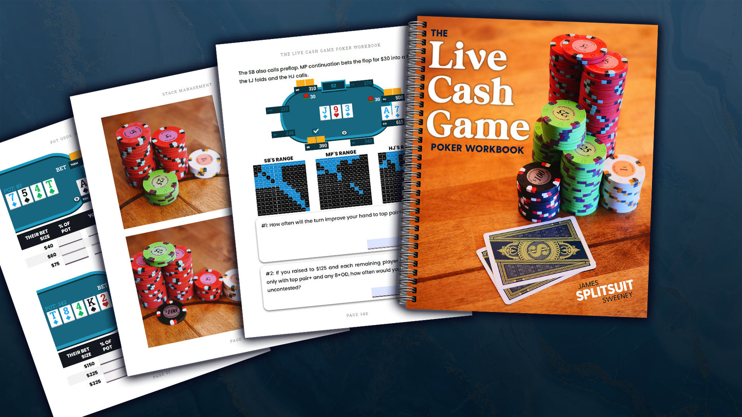 The Live Cash Game Poker Workbook